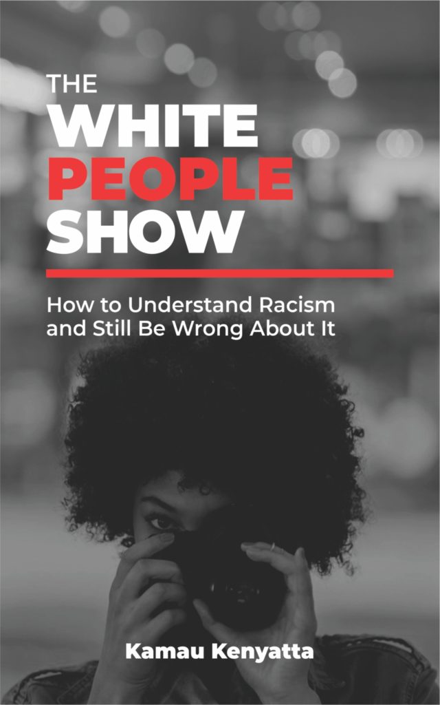 Professor Kenyatta The White People Show book cover